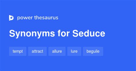 seduced synonym|Seduced synonyms .